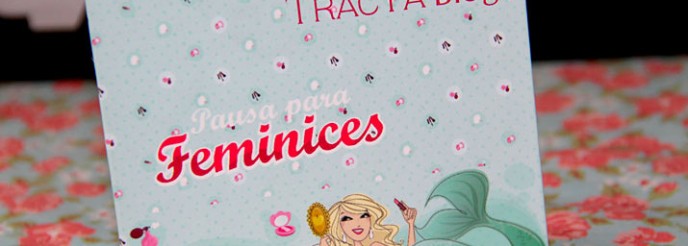 Nova Paleta do Pausa para Feminices by Tracta.