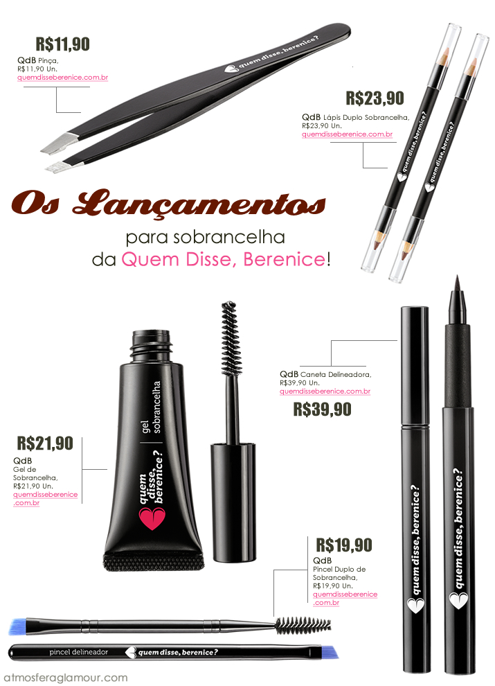 Os Lançamentos para Sobrancelha da Quem Disse Berenice width=
