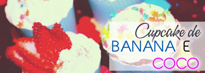 Receita Cupcake de Banana com Coco