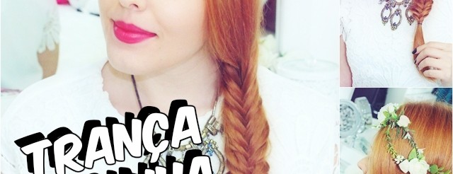 Trança Espinha de Peixe | Tutorial em Vídeo
