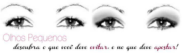  olhos pequenos